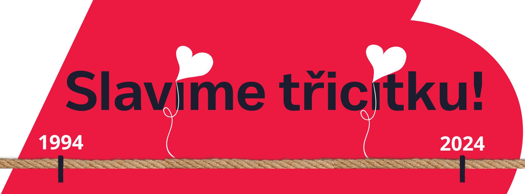 Slavíme třicítku Slavíme třicítku
