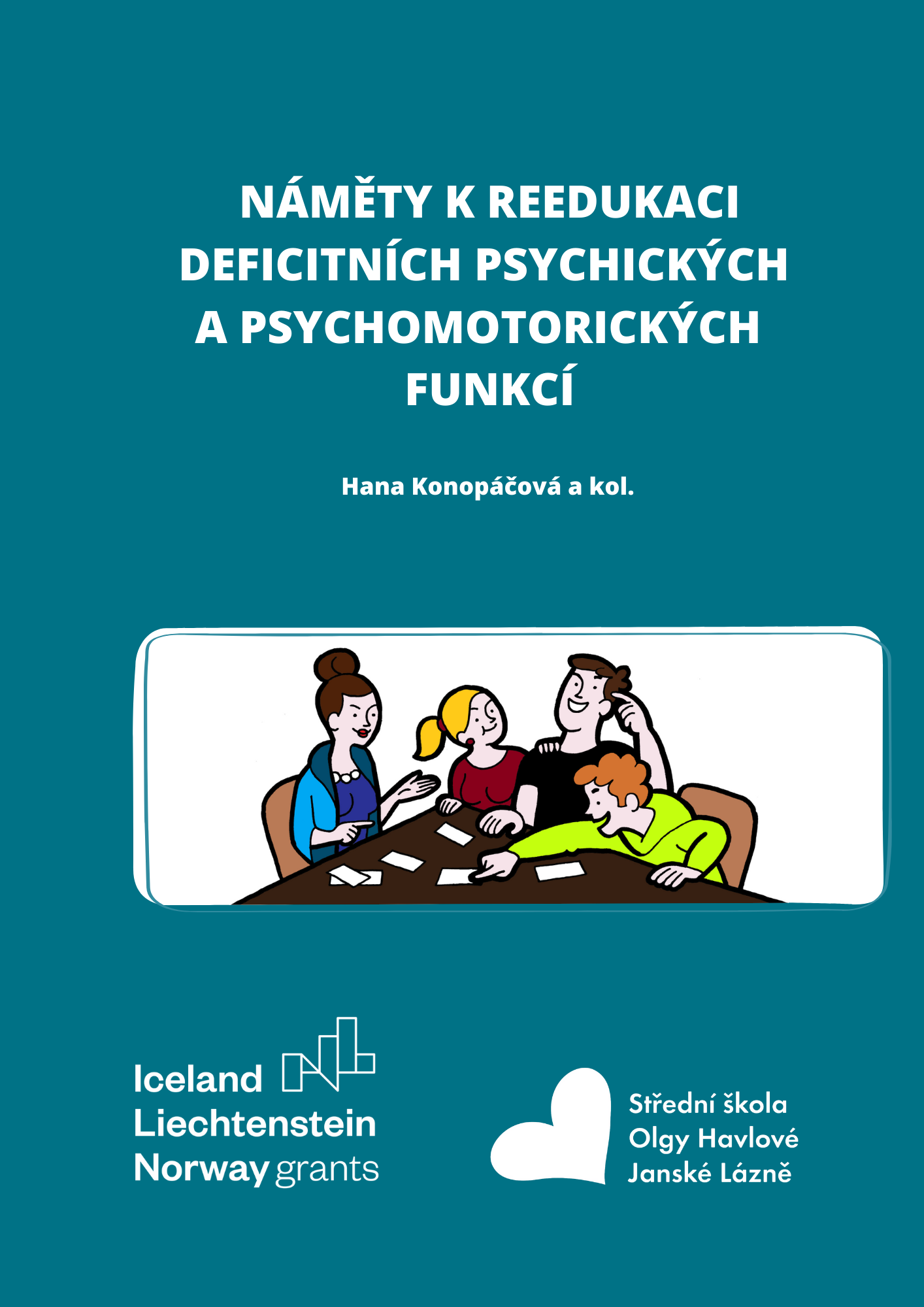 Náměty k reedukaci deficitních psychických a psychomotorických funkcí